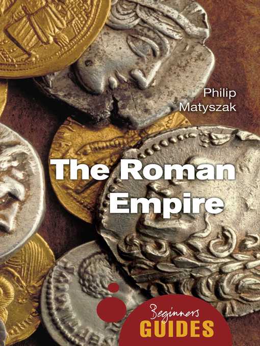 Title details for The Roman Empire by Philip Matyszak - Available